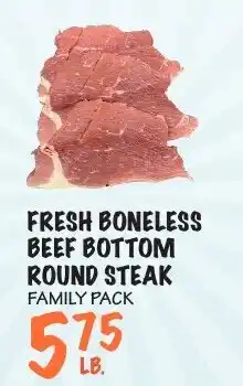 Foodarama Fresh boneless beef bottom round steak offer
