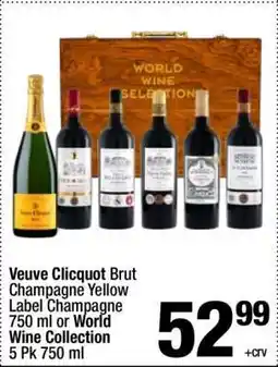 Super King Markets Veuve Clicquot Brut Champagne Yellow Label Champagne 750 ml or World Wine Collection 5 Pk 750 ml offer