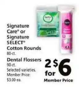 Safeway Signature Care or Signature SELECT Cotton Rounds / Dental Flossers offer