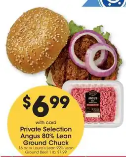 Kroger Private Selection Angus 80% Lean Ground Chuck offer