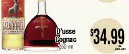 Big Saver Foods CAZADORES Tequila & D'usse Cognac offer