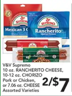 Pete's Fresh Market V&V Supremo 10 oz. RANCHERITO CHEESE, 10-12 oz. CHORIZO, Pork or Chicken, or 7.06 oz. CHEESE offer