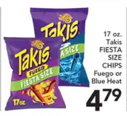 Pete's Fresh Market 17 oz. Takis FIESTA SIZE CHIPS offer