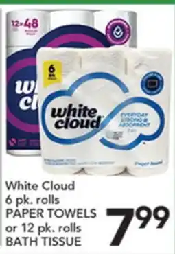 Pete's Fresh Market White Cloud 6 pk. rolls PAPER TOWELS or 12 pk. rolls BATH TISSUE offer