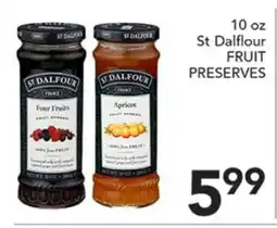 Pete's Fresh Market 10 oz St Dalfour FRUIT PRESERVES offer
