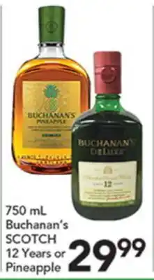 Pete's Fresh Market 750 mL Buchanan's SCOTCH 12 Years or Pineapple offer
