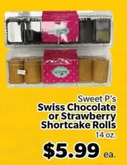 Living Fresh Market Sweet P's Swiss Chocolate or Strawberry Shortcake Rolls offer