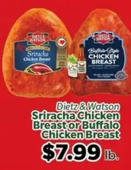 Living Fresh Market Dietz & Watson Sriracha Chicken Breast or Buffalo Chicken Breast offer