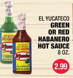 Carnicerias Jimenez EL YUCATECO GREEN OR RED HABANERO HOT SAUCE offer
