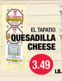 Carnicerias Jimenez EL TAPATIO QUESADILLA CHEESE offer