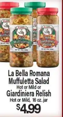Angelo Caputo's Fresh Market La Bella Romana Muffuletta Salad Hot or Mild or Giardiniera Relish offer
