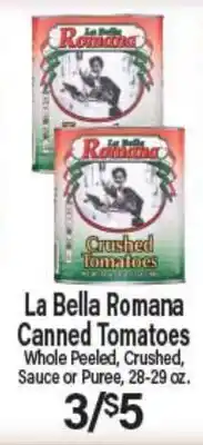 Angelo Caputo's Fresh Market La Bella Romana Canned Tomatoes offer