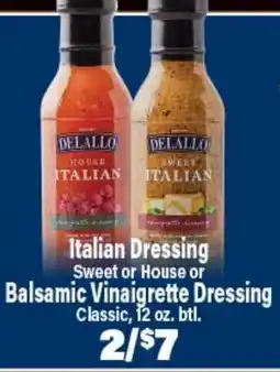 Angelo Caputo's Fresh Market Italian Dressing Sweet or House or Balsamic Vinaigrette Dressing offer