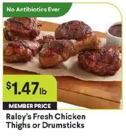 Raley's Raley's Fresh Chicken Thighs or Drumsticks offer