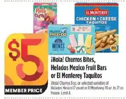 Raley's Ihola! Churros Bites, Helados Mexico Fruit Bars or El Monterey Taquitos offer