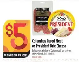 Raley's Columbus Cured Meat or President Brie Cheese offer