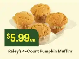 Raley's Raley's 4-Count Pumpkin Muffins offer