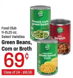 Maceys Food Club green beans, corn or broth offer
