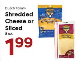 Rich's Fresh Market Dutch Farms Shredded Cheese or Sliced offer