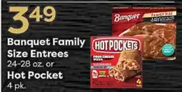 Rich's Fresh Market Banquet Family Size Entrees Hot Pocket offer