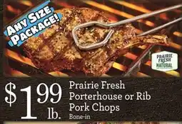 Yoke's Fresh Market Prairie Fresh Porterhouse or Rib Pork Chops offer