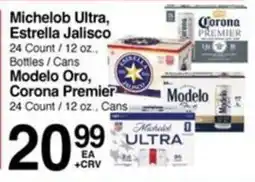 Superior Grocers Michelob Ultra, Estrella Jalisco, Modelo Oro, Corona Premier offer
