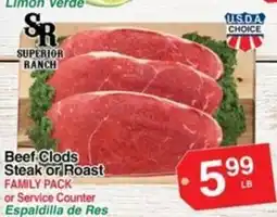 Superior Grocers Superior Ranch Beef Clovs Steak or Roast offer