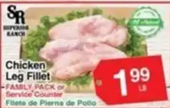 Superior Grocers Superior Ranch Chicken Leg Fillet offer