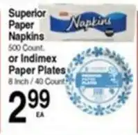 Superior Grocers Superior Paper Napkins or Indimex Paper Plates offer