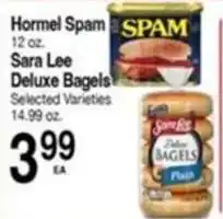 Superior Grocers Hormel Spam Sara Lee Deluxe Bagels offer