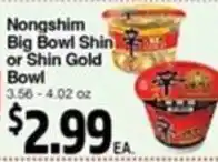 Superior Grocers Nongshim Big Bowl Shin or Shin Gold Bowl offer