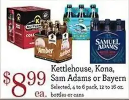 Yoke's Fresh Market Kettlehouse, Kona, Sam Adams or Bayern offer