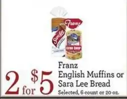 Yoke's Fresh Market Franz English Muffins or Sara Lee Bread offer