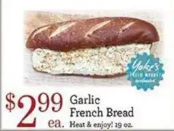 Yoke's Fresh Market Yale's Garlic French Bread offer