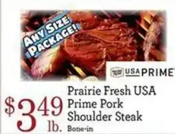 Yoke's Fresh Market Prairie Fresh Usa Prime Pork Shoulder Steak offer