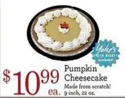 Yoke's Fresh Market Yoke's pumpkin cheesecake offer