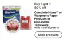 Walgreens Complete Home or Walgreens Paper Products or Disposable Tableware offer