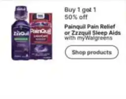 Walgreens Painquil Pain Relief or Zzzquil Sleep Aids offer