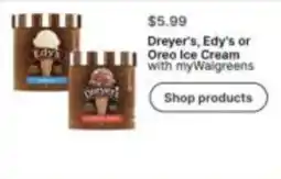 Walgreens Dreyer's, Edy's or Oreo Ice Cream offer