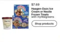 Walgreens Haagen-Dazs Ice Cream or Nestle Frozen Treats offer