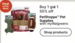 Walgreens PetShoppe Pet Supplies offer