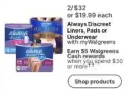 Walgreens Always Discreet Liners, Pads or Underwear offer