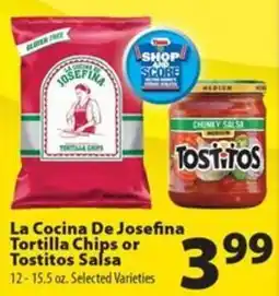 Times Supermarkets La Cocina De Josefina Tortilla Chips or Tostitos Salsa offer