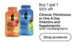 Walgreens Citracal, Flintstones or One A Day Vitamins and Supplements offer