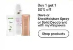 Walgreens Dove or SheaMoisture Spray or Solid Deodorant offer