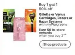 Walgreens Gillette or Venus Cartridges, Razors or Razor Systems offer