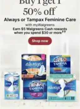 Walgreens Always or Tampax Feminine Care offer