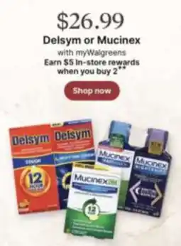 Walgreens Delsym or Mucinex offer