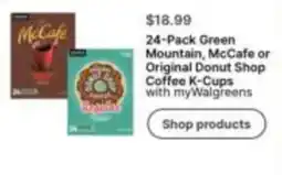 Walgreens Green Mountain, McCafe or Original Donut Shop Coffee K-Cups offer