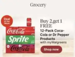 Walgreens Coca-Cola or Dr Pepper Products offer